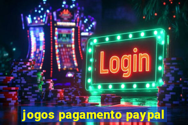 jogos pagamento paypal